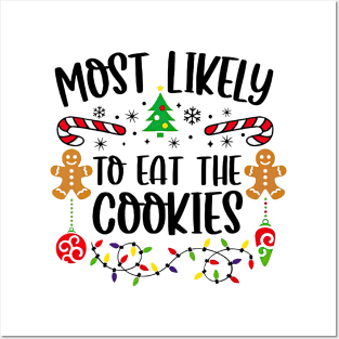 Most Likely To Eat The Cookies Funny Christmas Matching Family Posters and Art